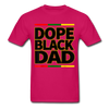 DOPE BLACK DAD T-Shirt - fuchsia