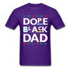 Dope Black Dad T-Shirt - purple