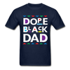 Dope Black Dad T-Shirt - navy