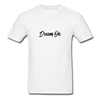 DREAM ON T-Shirt - white